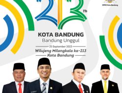 Pimpinan dan Staff DPRD Kota Bandung, Ucapkan HUT Ke 213 Bandung